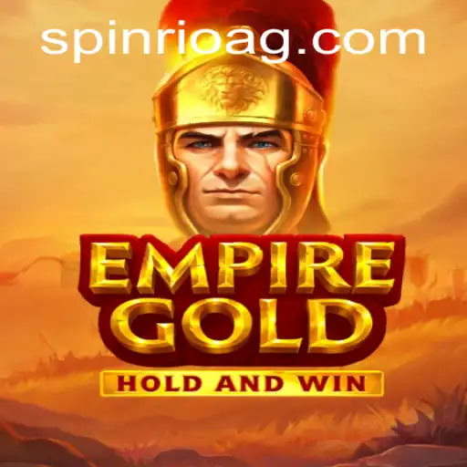 Explore the Thrilling World of EmpireGold: A Detailed Guide