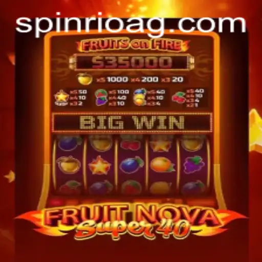 Exploring the Thrilling World of FruitNovaSuper40 at 5419bet